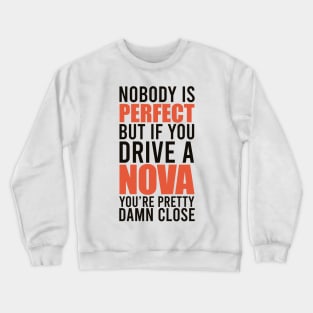 Nova Owners Crewneck Sweatshirt